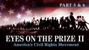 Eyes on the Prize (11 & 12): Ain't Gonna' Shuffle No More/A Nation of Law?