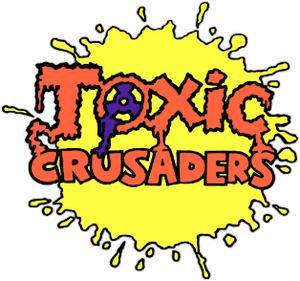 Toxic Crusaders