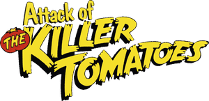 Attack of the Killer Tomatoes!