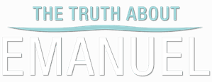 The Truth About Emanuel