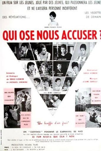 Qui ose nous accuser?
