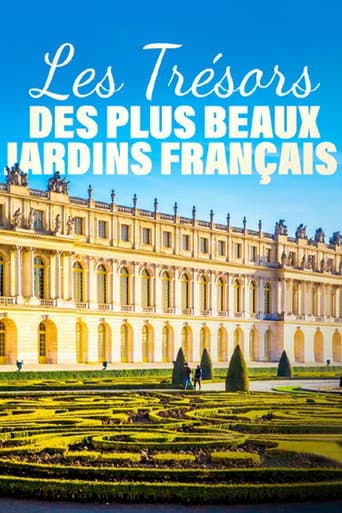 Les Trésors des plus beaux Jardins français