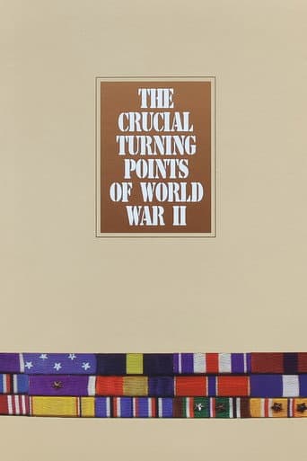 Crucial Turning Points of World War II