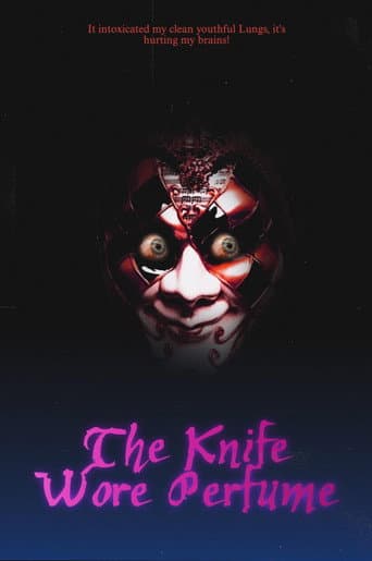 The Knife Wore Perfume