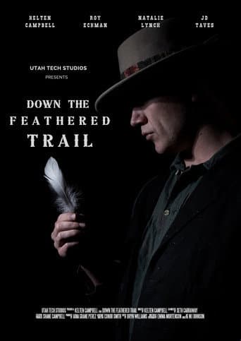 Down the Feathered Trail