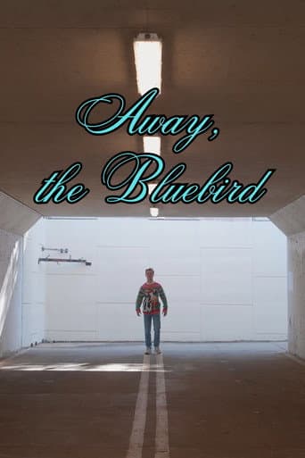 Away, the Bluebird