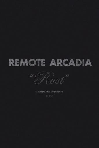 Remote Arcadia: Root