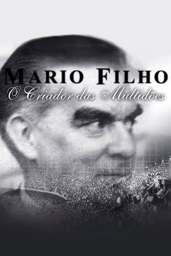 Mario Filho - O Criador das Multidões