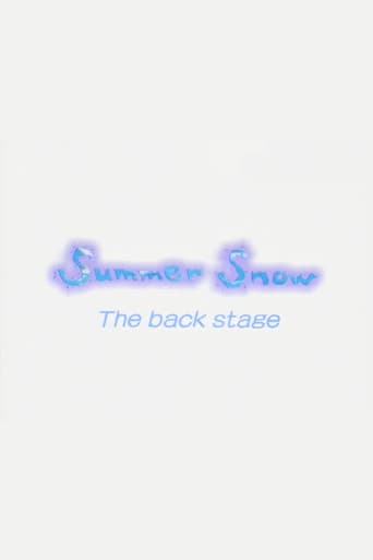 Summer Snow The back stage