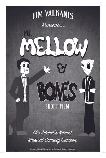 Mr.Mellow & Bones