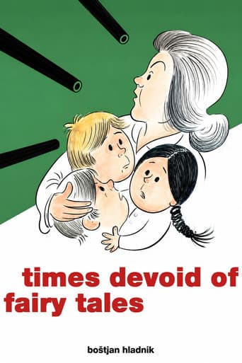 Times Devoid of Fairy Tales