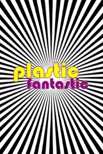 Plastic Fantastic