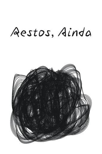 Restos, ainda