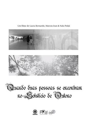 Quando duas pessoas se encontram no Solstício de Outono