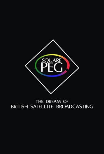 Square Peg: the Dream of British Satellite Broadcasting