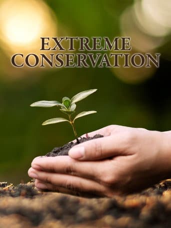 Extreme Conservation