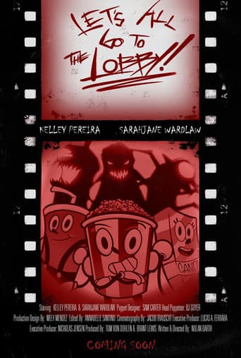 Let's All Go to the Lobby!