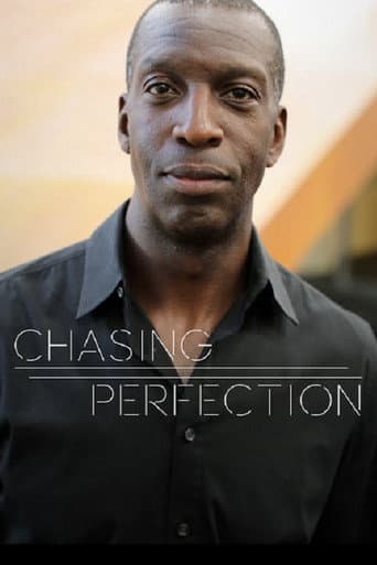 Chasing Perfection