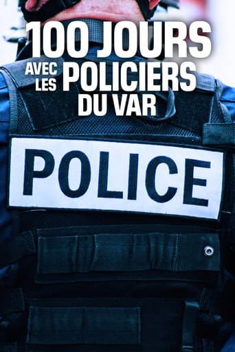 100 jours avec les policiers du Var