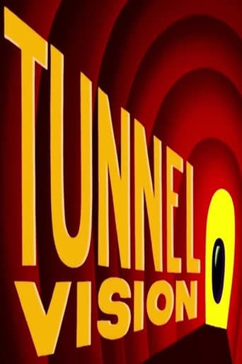 Tunnel Vision