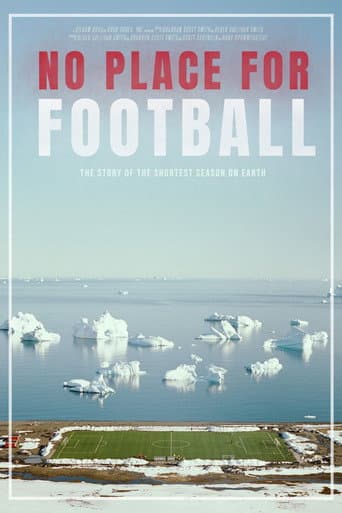 No Place for Football
