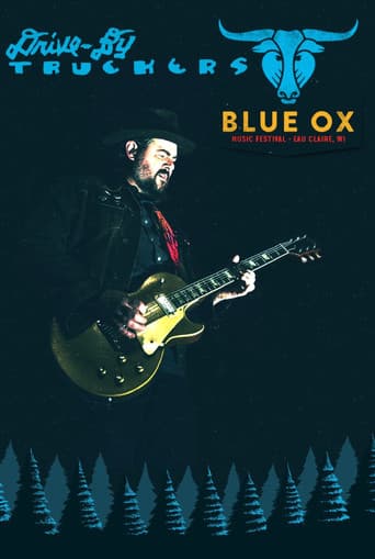 Drive-By Truckers: Live at Blue Ox Festival
