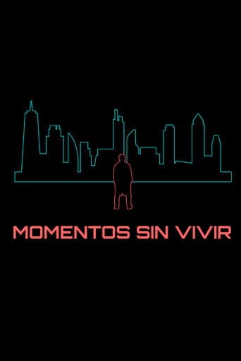 Moments never lived