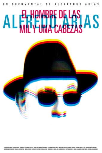 Alfredo Arias, the man of a thousand and one heads