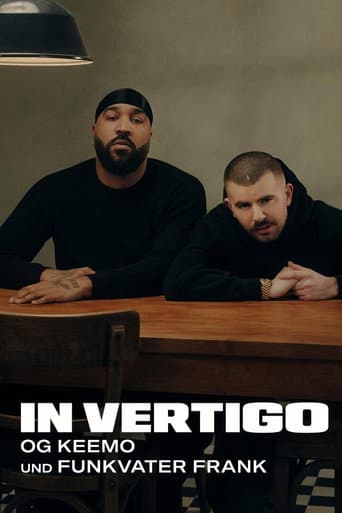 IN VERTIGO - OG Keemo und Funkvater Frank