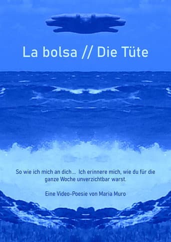 La bolsa / Die Tüte