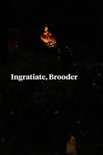 Ingratiate, Brooder