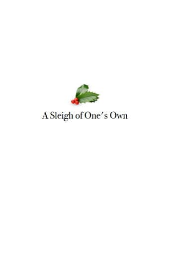 A Sleigh of One's Own