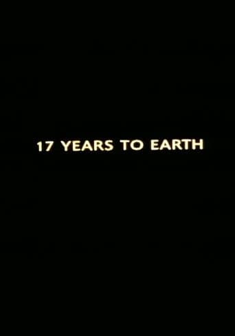 Seventeen Years to Earth