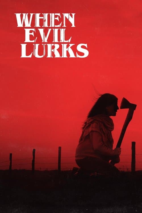 When Evil Lurks Collection