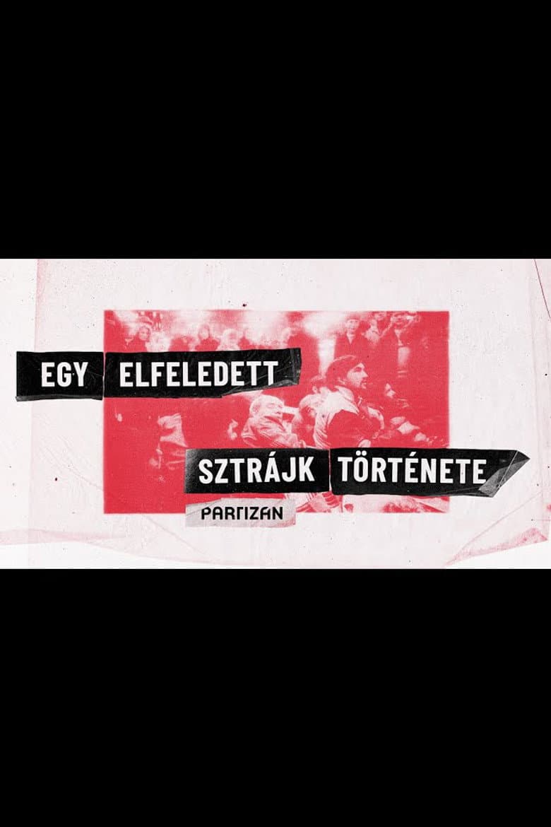Egy elfeledett sztrájk története