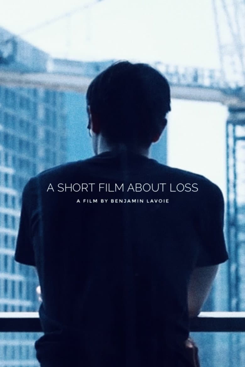a short film about loss