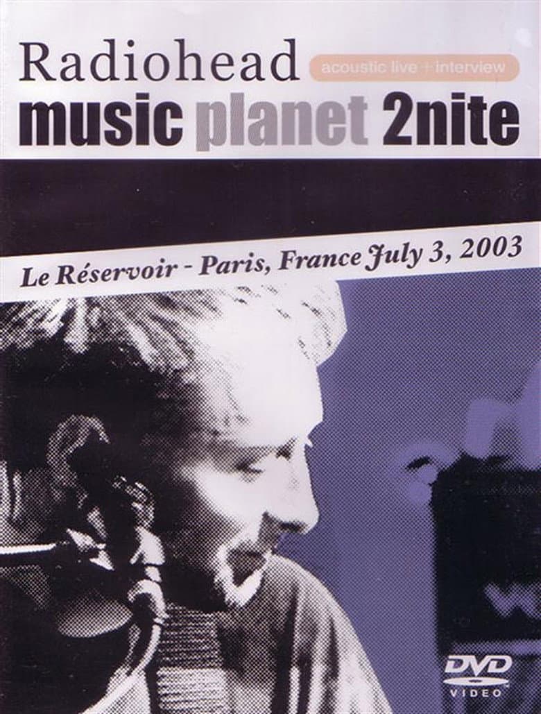 Radiohead: Music Planet 2Nite