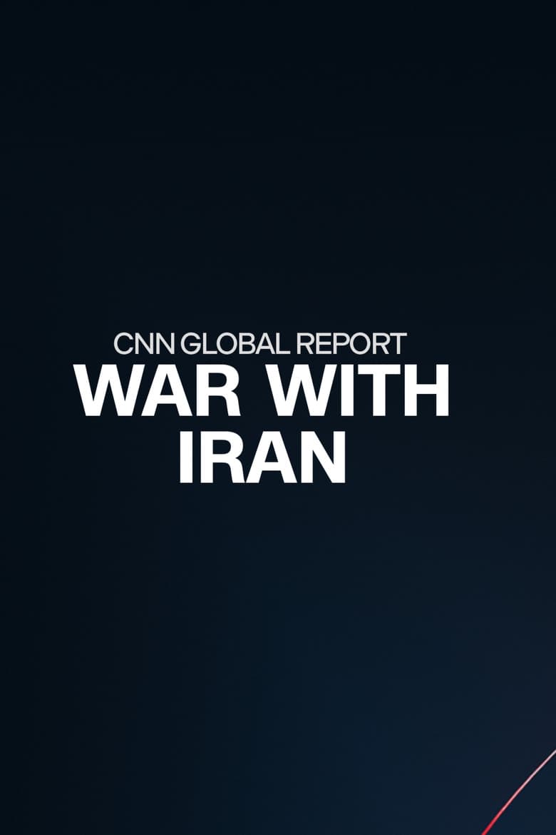 CNN Global Report: War with Iran