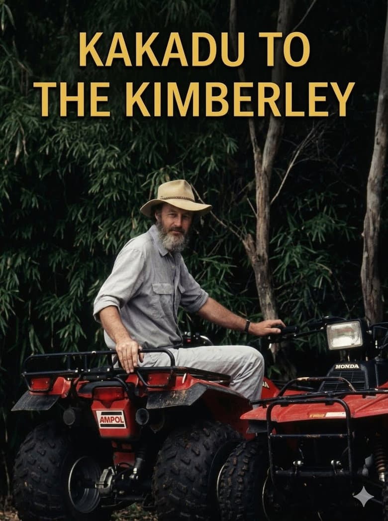 Kakadu To The Kimberley