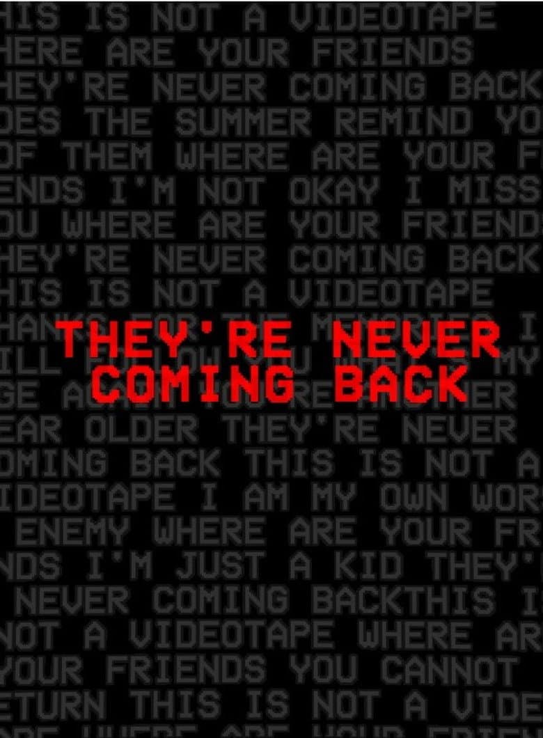 They're Never Coming Back