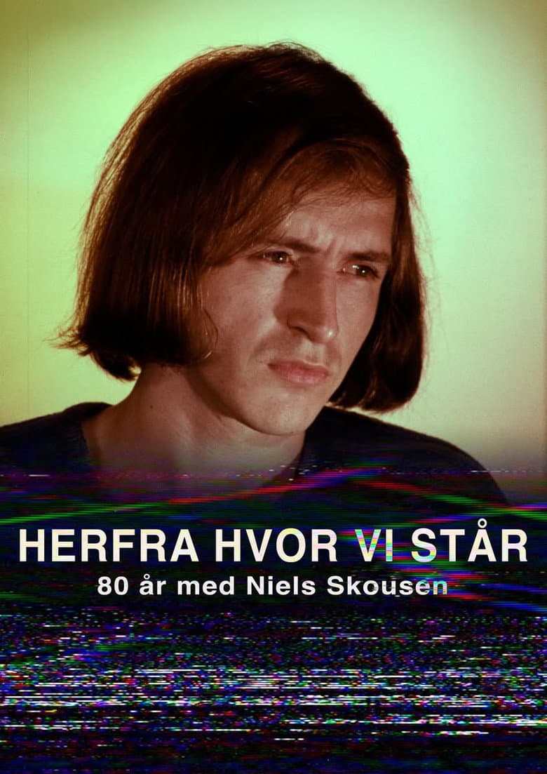 From Here Where We Stand - 80 years with Niels Skousen