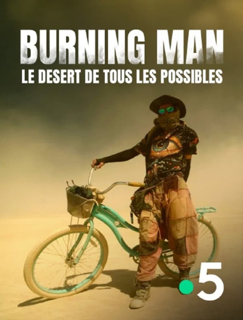 Burning Man, le désert de tous les possibles