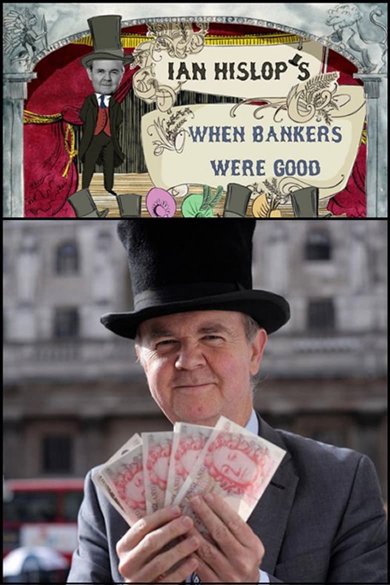 Ian Hislop: When Bankers Were Good