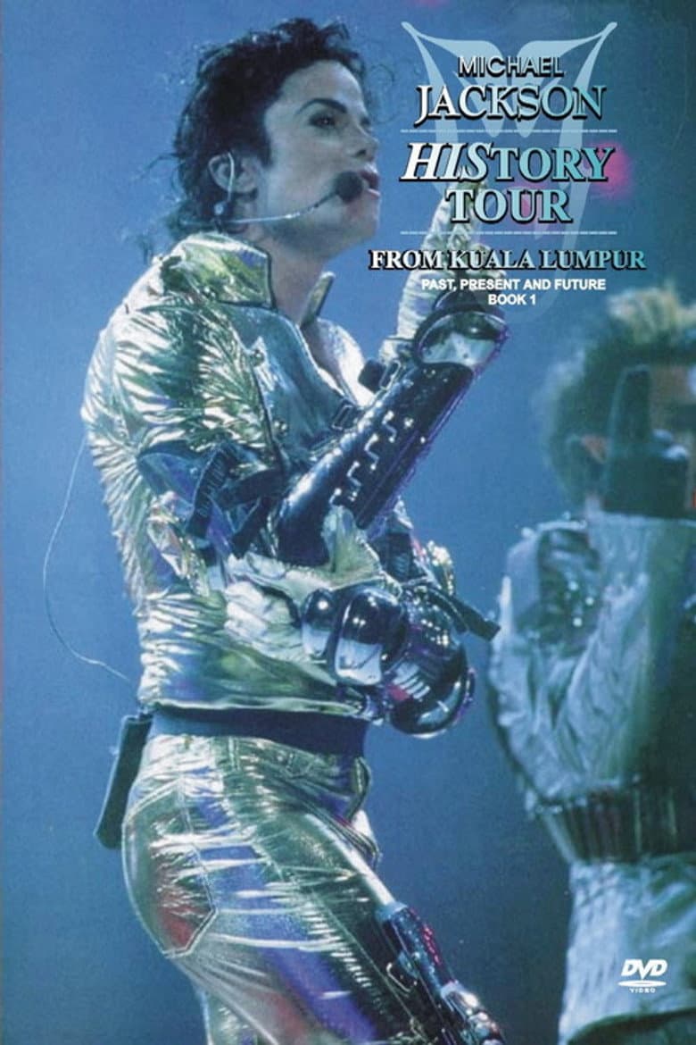 Michael Jackson: HIStory World Tour - Live in Kuala Lumpur
