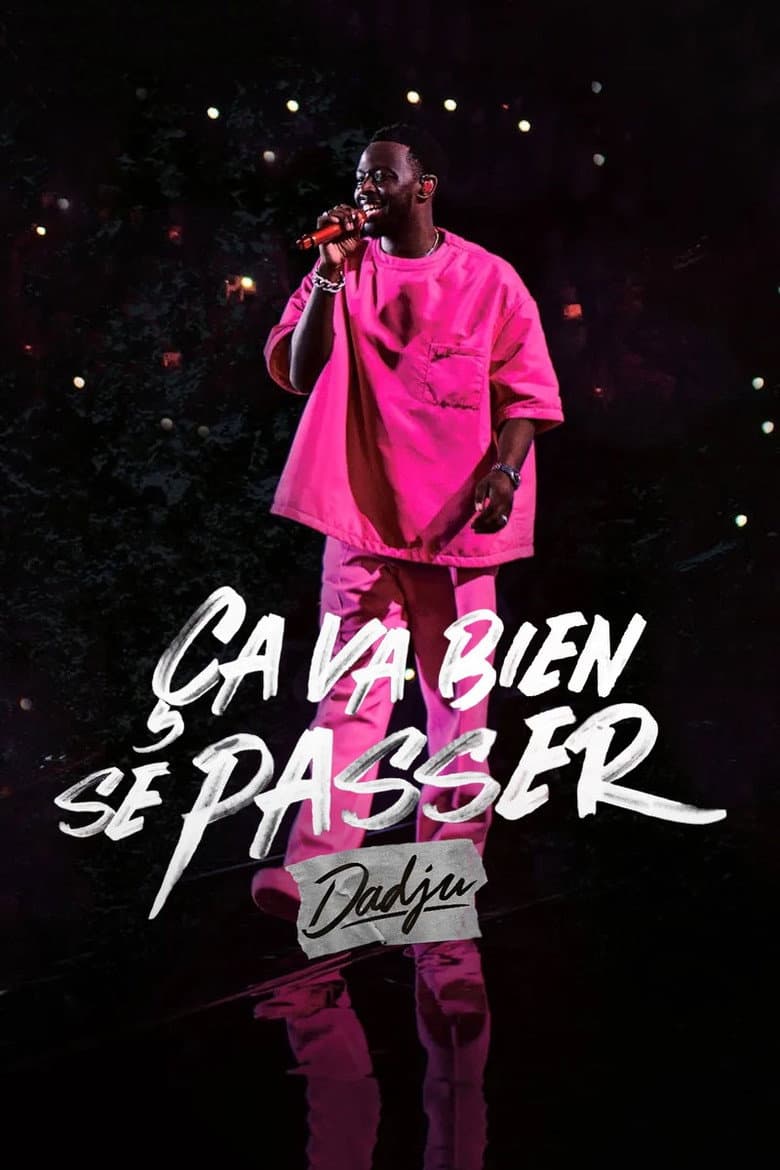 Ça va bien se passer, Dadju
