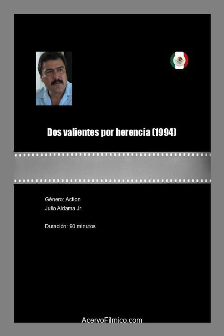 Dos valientes por herencia