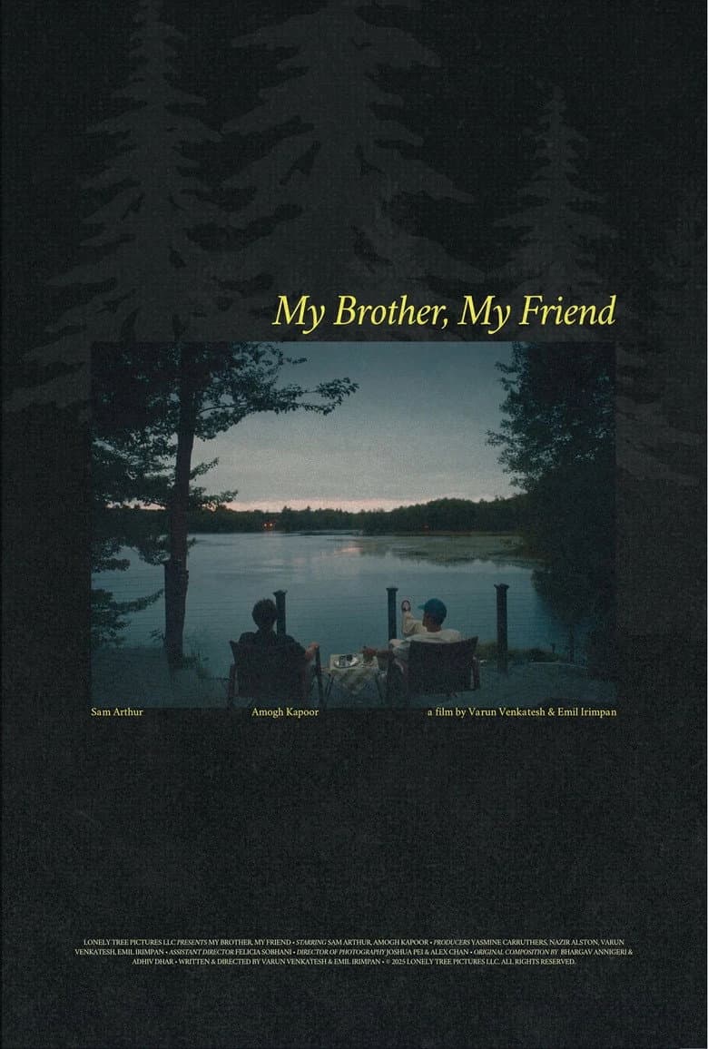 My Brother, My Friend