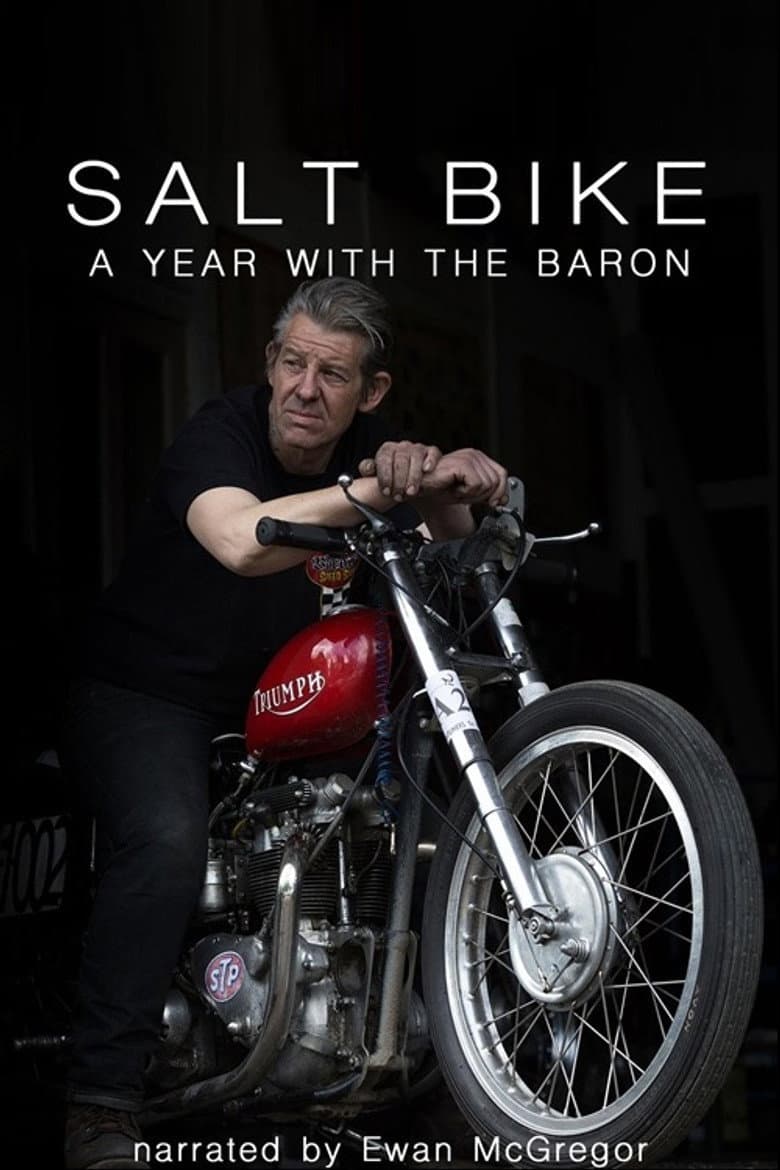 Salt Bike: A Year with the Baron