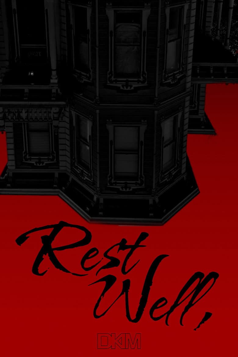 Rest Well,