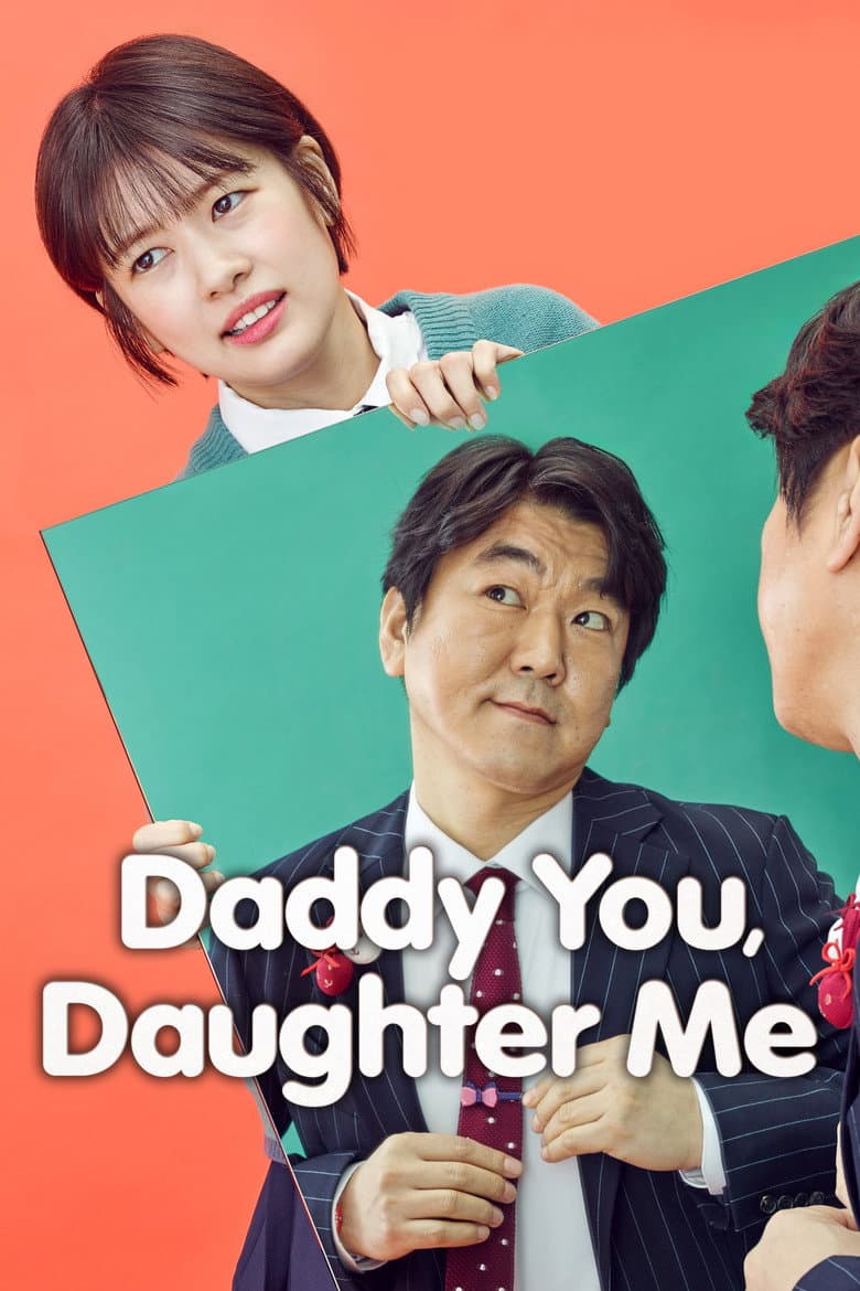 Daddy You, Daughter Me
